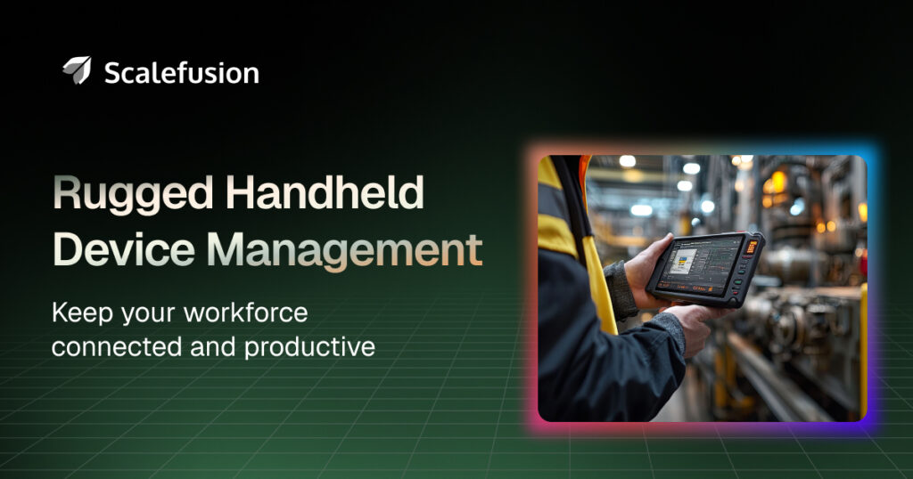 Rugged Handheld Device Management