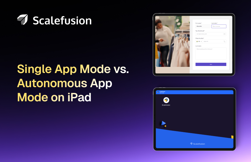 Single App Mode Vs Autonomous Single App Mode in iPad