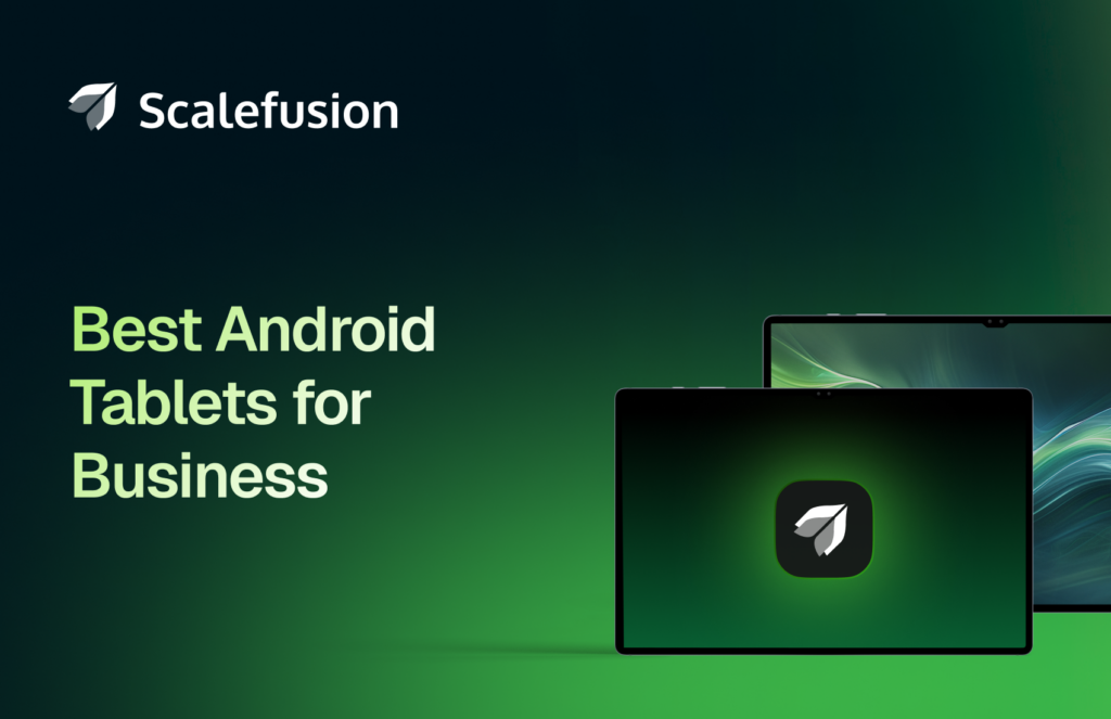 Best Android Tablets for Business in 2026: An IT Buyer's Guide