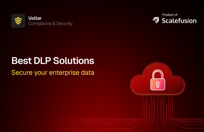 10 best DLP solutions for enterprises in 2026