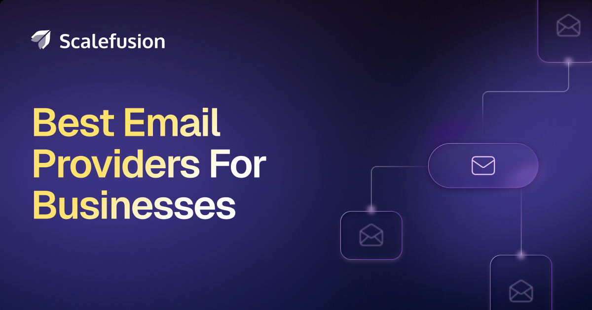 Best Email Providers for Businesses & Startups (2026 Guide)