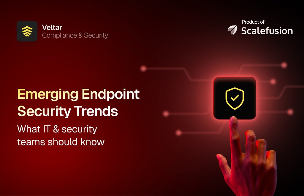 Endpoint security trends