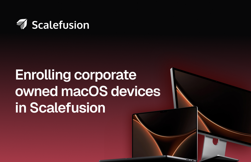 Enroll corporate owned macOS devices