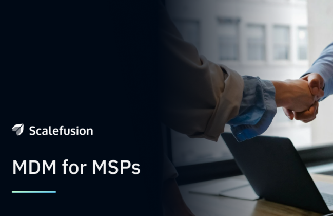 MDM for MSPs: A Strategic Approach to Manage Client Devices