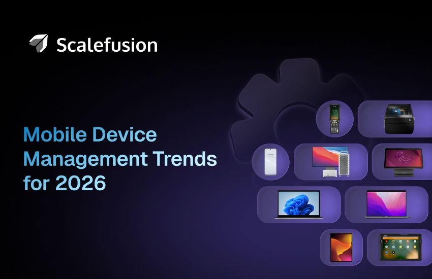 Mobile Device Management (MDM) Trends