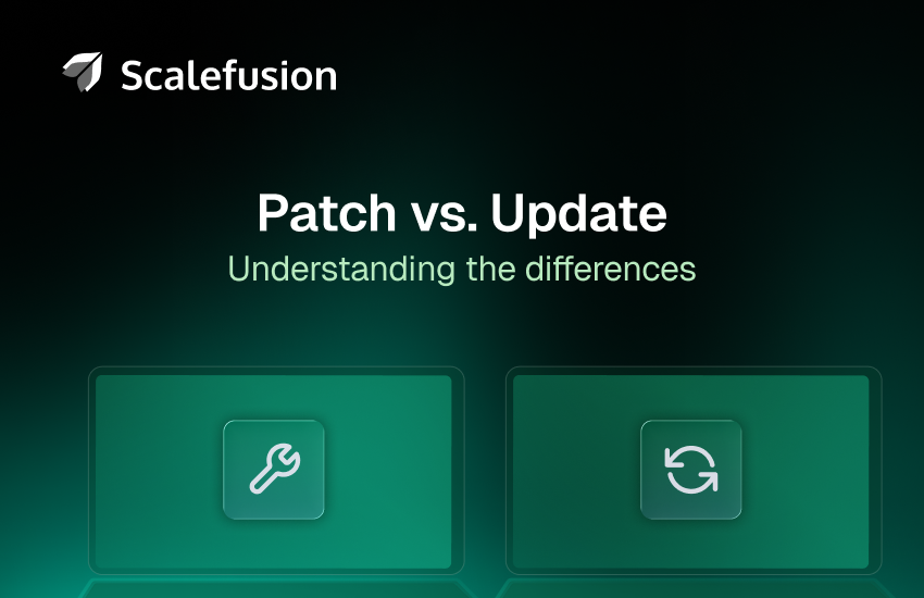 Patch vs Update