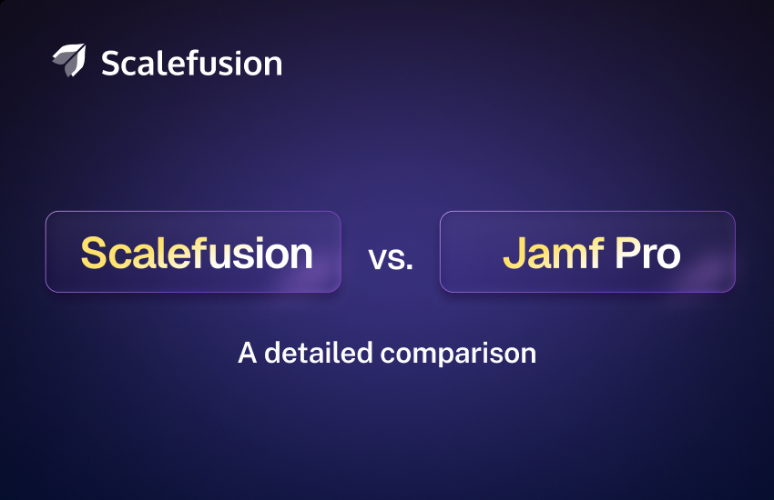 Scalefusion vs Jamf Pro