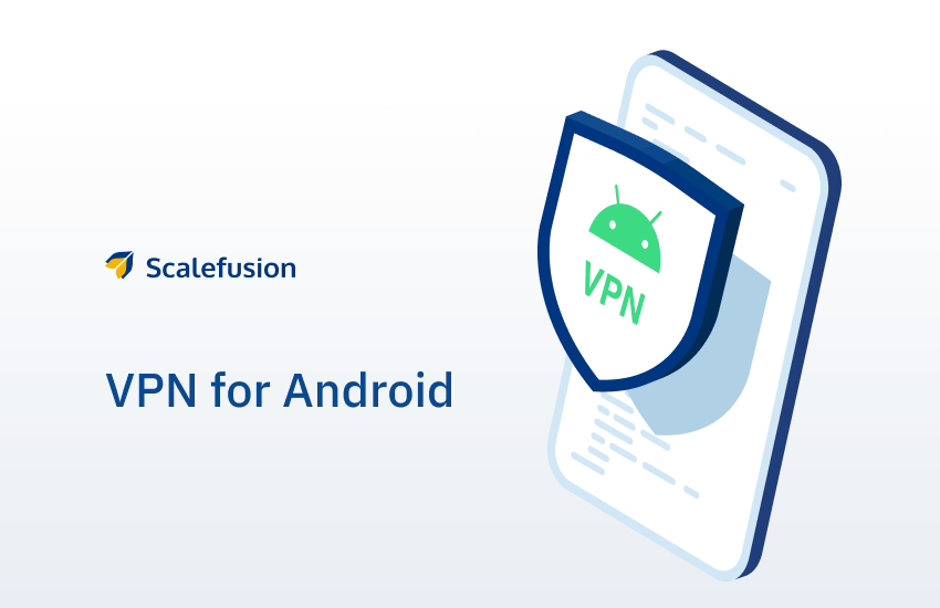 Setup VPN for Android