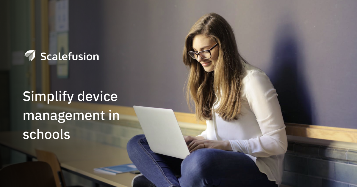 Top benefits of centralizing IT device management in schools