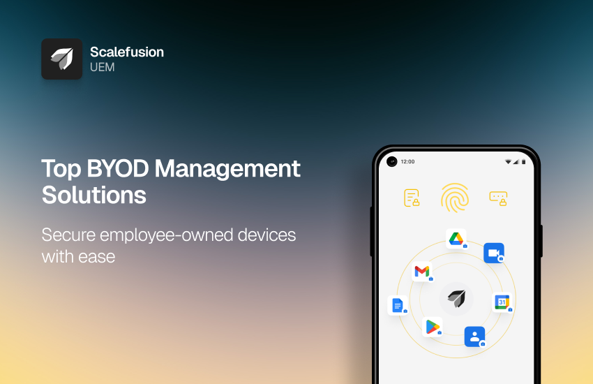 Najlepsze rozwiązania do zarządzania BYOD