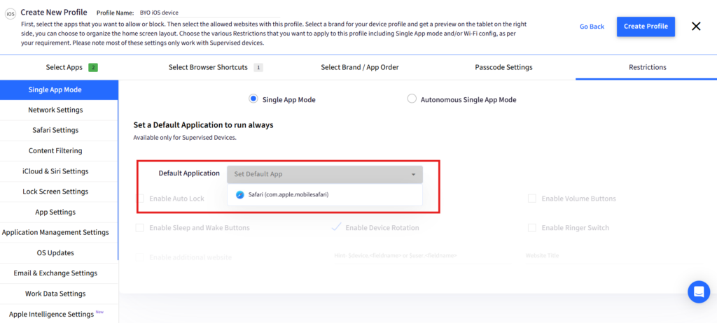 Single app mode for iOS BYO device