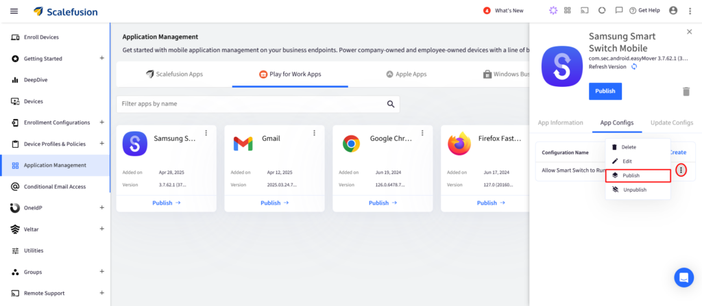 Dashboard showing Application Management with app cards (Samsung S…, Gmail, Chrome, Firefox) and a Publish action panel for Samsung Smart Switch Mobile on the right side.