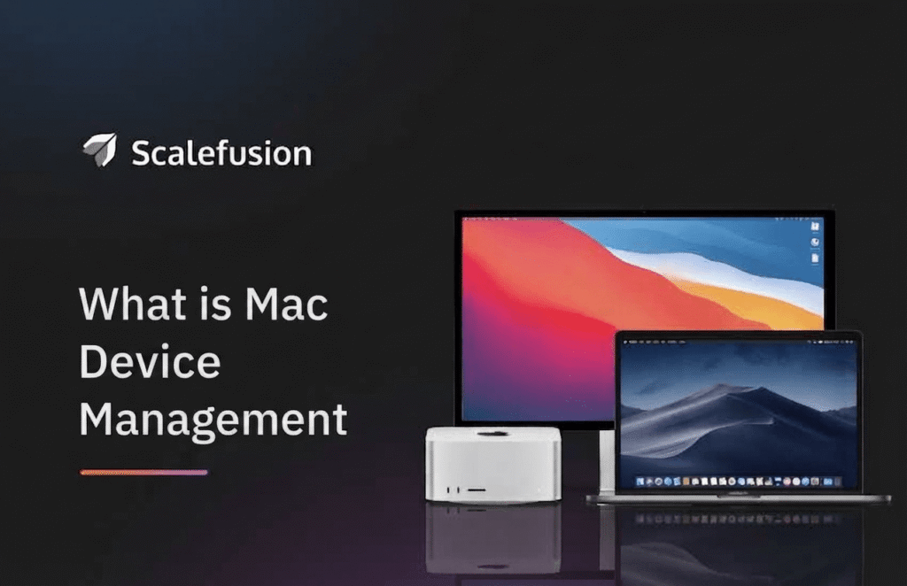 Ce este MDM-ul pentru Mac?